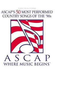 ASCAP's 50 Most Performed Country Songs of the '90s