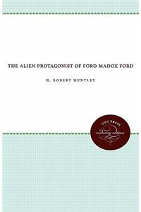 Alien Protagonist of Ford Madox Ford