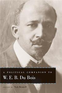 Political Companion to W. E. B. Du Bois