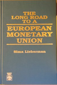 Long Road to a European Monetary Union