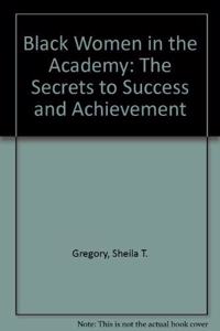 Black Women in the Academy