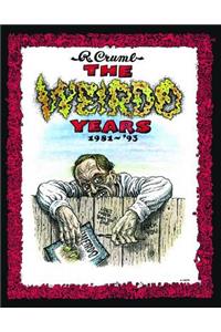 The Weirdo Years by R. Crumb