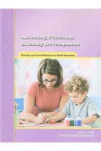 Assessing Preschool Literacy Development