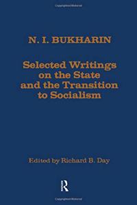 Selected Writings on the State and the Transition to Socialism