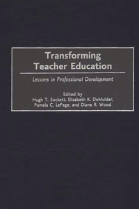 Transforming Teacher Education