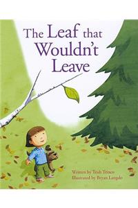 The Leaf That Wouldn't Leave