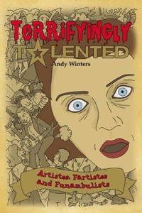 Terrifyingly Talented