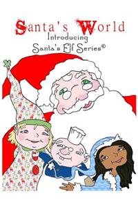 Santa's World, Introducing Santa's Elf Series