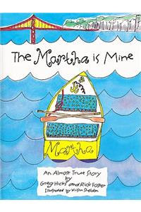 Martha Is Mine: An Almost True Story