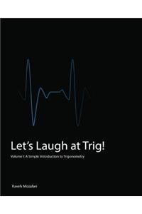 Let's Laugh at Trig