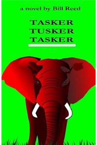 Tasker Tusker Tasker