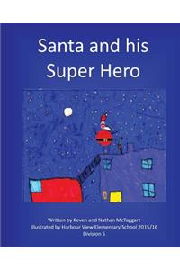 Santa and his Super Hero