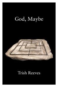 God, Maybe