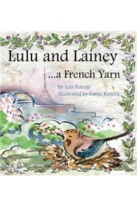 Lulu and Lainey ... a French Yarn