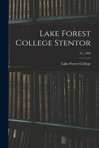 Lake Forest College Stentor; 24, 1909