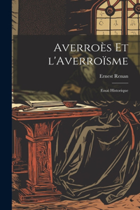 Averroès et l'Averroïsme