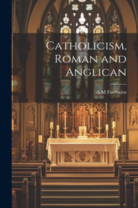 Catholicism, Roman and Anglican