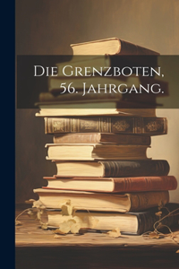 Grenzboten, 56. Jahrgang.