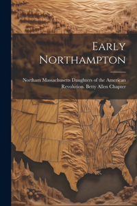 Early Northampton