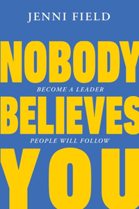 Nobody Believes You
