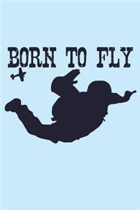 Born to Fly
