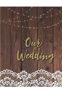 Our Wedding