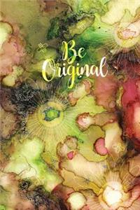 Be Original