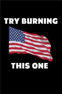 Try Burning This One