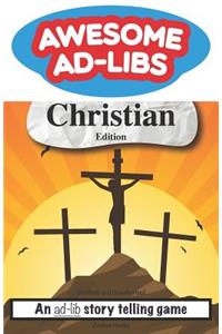 Awesome Ad-Libs Christian Edition