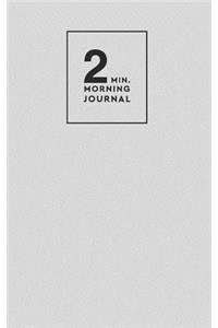 Two Minute Mornings Journal