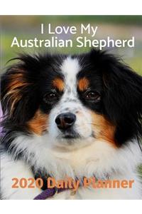 I Love My Australian Shepherd