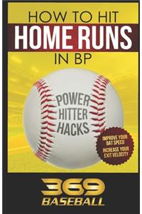 How to hit Home Runs in BP