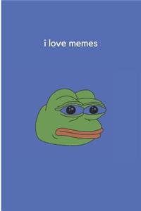I Love Memes