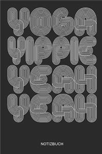 Yoga Yippie Yeah Yeah Notizbuch