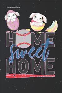 Home Sweet Home