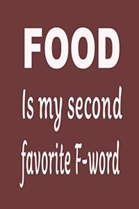Food Is My Second Favorite F-Word