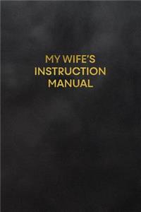 My Wife's Instruction Manual