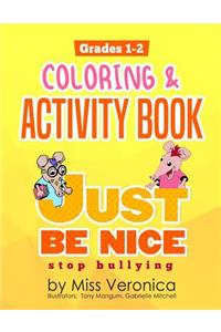 Just Be Nice Stop Bullying