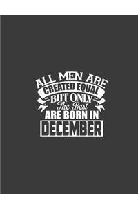 All men are created equal but December born are best