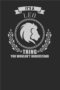 It's A Leo Thing You Wouldn't Understand