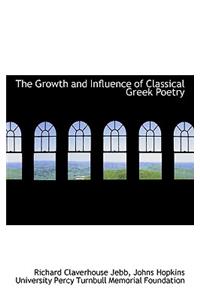 The Growth and Influence of Classical Greek Poetry