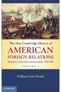 New Cambridge History of American Foreign Relations, Volume 1
