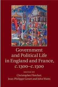 Government and Political Life in England and France, c.1300–c.1500