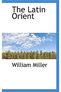 The Latin Orient