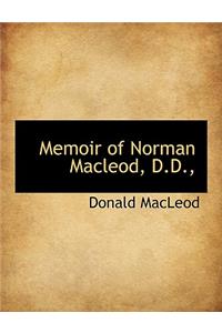 Memoir of Norman MacLeod, D.D.,