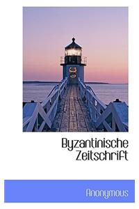 Byzantinische Zeitschrift