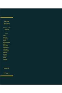 Organic Reactions, Volume 84