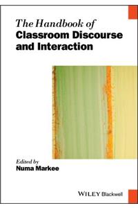 Handbook of Classroom Discourse and Interaction