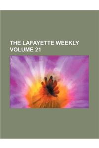 The Lafayette Weekly Volume 21