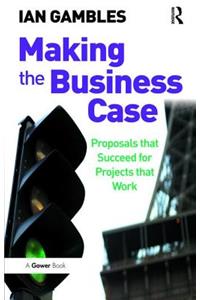 Making the Business Case